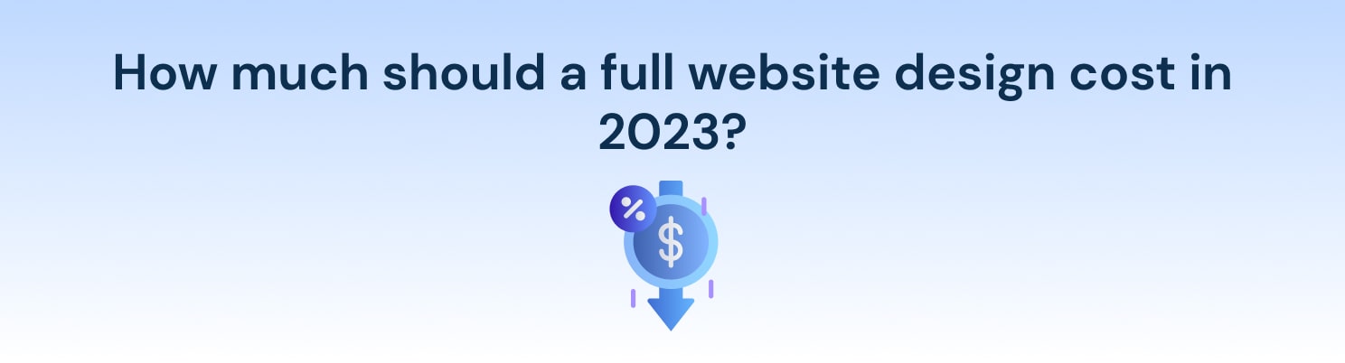 what is the cost of a full website design